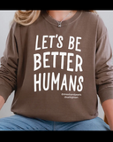 Better Humans Long